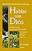 Hablar con Dios. Tomo II by Francisco Fernández-Carvajal