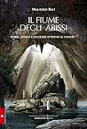 Il fiume degli ab...