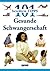 101 Tipps - Gesund Schwange...