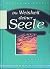 Die Weisheit Deiner Seele: ...