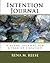 Intention Journal: A Blank ...