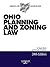 Ohio Planning and Zoning Law 2007 by Stuart Meck