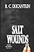 Salt Wounds