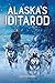 Alaska's Iditarod by Emily Schlesinger