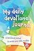 My Daily Devotional Journal...