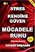 Stres Kendine Guven Mucadele Ruhu