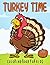 turkey time coloring book f...
