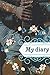 My diary: A journal book fo...