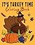 it's turkey time coloring b...