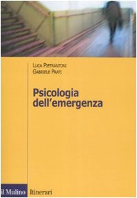 Psicologia dell'emergenza (Perfect Paperback)