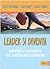 Leader si diventa. Avventure di un manager alla scoperta dell... by Sam Deep