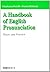 Handbook of English Pronunc...