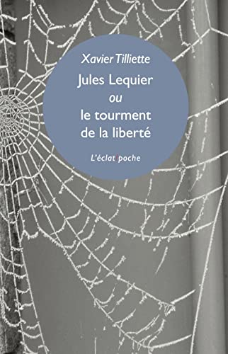 Jules Lequier ou le tourment de la liberté (Pocket Book)
