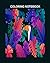 Coloring Book: tropical nat...