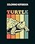 Coloring Book: turtle recta...