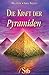 Die Kraft der Pyramiden