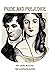 Pride and Prejudice: The Illustrated Edition