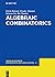 Algebraic Combinatorics (De Gruyter Series in Discrete Mathematics and Applications Book 5)