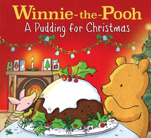 Winnie-the-Pooh: A Pudding for Christmas (Paperback)
