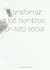 Transformar a los hombres :...