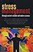 Stress Management Through Ancient and Modern Science by Umesh Sharma