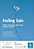 Feeling Safe: Children and ...