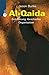 Al-Qaida. Entstehung, Gesch...
