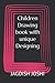Children Drawing book with ...