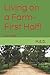 Living on a Farm- First Hal...