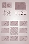 Phi Sequence Pattern 1160: Illustrated Reference Guide to 8 Phi Archetypes (Phi Sequence Patterns - PSP Harmonics) Phi Sequence Pattern 1160: Illustrated Reference Guide to 8 Phi Archetypes (Phi Sequence Patterns - PSP Harmonics)