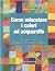 Come miscelare i colori ad ...