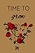 Time to grow: Journal for w...