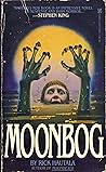 Moonbog by Rick Hautala