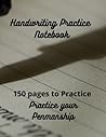Handwriting Practice Notebook
