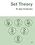 Set Theory: An Open Introduction (Open Logic Project Textbooks)