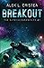Breakout (The Altayih Chronicles)