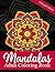 Mandala Adult Coloring Book...