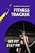 Fitness Tracker: Workout Lo...
