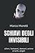SCHIAVI DEGLI INVISIBILI: a...