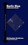 Berlin Blue by Christopher Sanderson