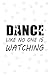 Dancer notebook: Journal fo...