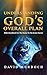 Understanding God's Overall...