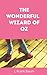 The Wonderful Wizard of Oz