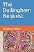 The Bullingham Bequest by Stephen Bibby