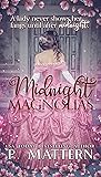 Midnight Magnolias