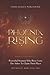 Phoenix Rising by Michelle Ann Collins