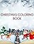 Christmas Coloring Book: Ch...