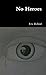 No Heroes