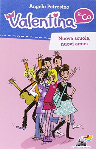 Nuova scuola, nuovi amici (Paperback)