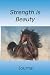 Strength is Beauty: A Journal